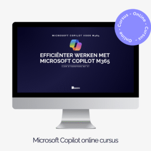 Efficiënter werken met Microsoft Copilot M365